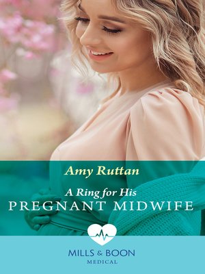 cover image of A Ring For His Pregnant Midwife